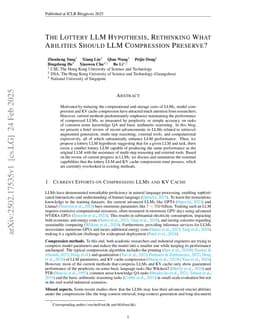 The Lottery LLM Hypothesis, Rethinking What Abilities Should LLM Compression Preserve?