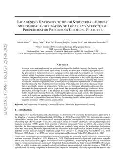 Broadening Discovery through Structural Models: Multimodal Combination of Local and Structural Properties for Predicting Chemical Features