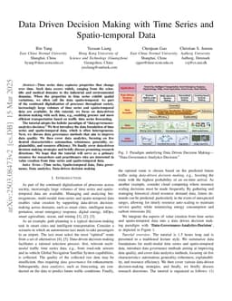 Data Driven Decision Making with Time Series and Spatio-temporal Data