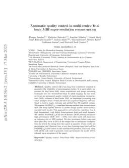 Automatic quality control in multi-centric fetal brain MRI super-resolution reconstruction