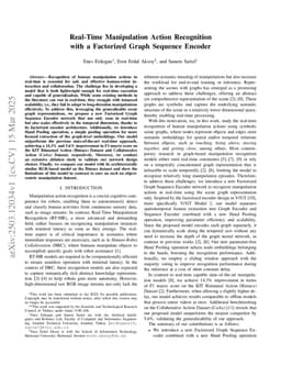 Real-Time Manipulation Action Recognition with a Factorized Graph Sequence Encoder
