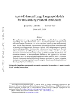 Agent-Enhanced Large Language Models for Researching Political Institutions