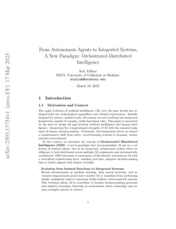 From Autonomous Agents to Integrated Systems, A New Paradigm: Orchestrated Distributed Intelligence
