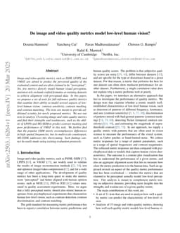 Do image and video quality metrics model low-level human vision?