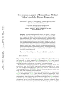 Downstream Analysis of Foundational Medical Vision Models for Disease Progression