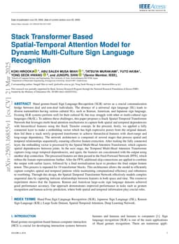 Stack Transformer Based Spatial-Temporal Attention Model for Dynamic Multi-Culture Sign Language Recognition