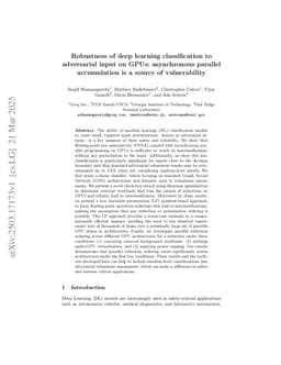 Robustness of deep learning classification to adversarial input on GPUs: asynchronous parallel accumulation is a source of vulnerability