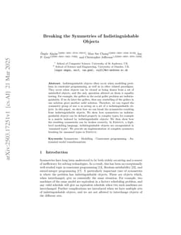 Breaking the Symmetries of Indistinguishable Objects