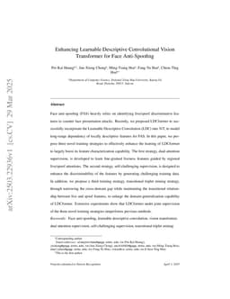 Enhancing Learnable Descriptive Convolutional Vision Transformer for Face Anti-Spoofing