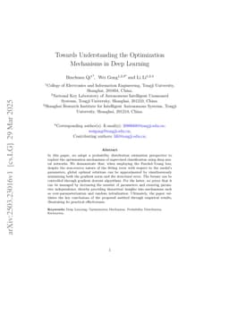 Towards Understanding the Optimization Mechanisms in Deep Learning