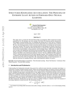 Structured Knowledge Accumulation: The Principle of Entropic Least Action in Forward-Only Neural Learning