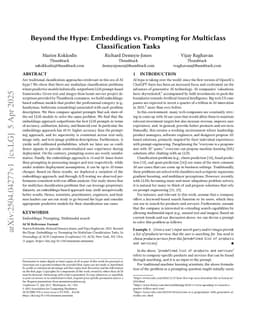Beyond the Hype: Embeddings vs. Prompting for Multiclass Classification Tasks