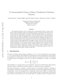A Consequentialist Critique of Binary Classification Evaluation Practices