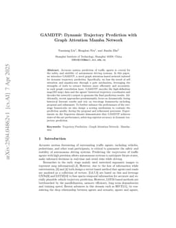 GAMDTP: Dynamic Trajectory Prediction with Graph Attention Mamba Network