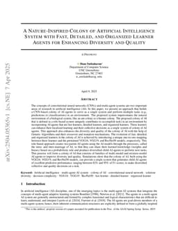 A Nature-Inspired Colony of Artificial Intelligence System with Fast, Detailed, and Organized Learner Agents for Enhancing Diversity and Quality