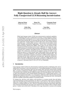 Right Question is Already Half the Answer: Fully Unsupervised LLM Reasoning Incentivization