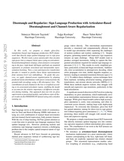 Disentangle and Regularize: Sign Language Production with Articulator-Based Disentanglement and Channel-Aware Regularization