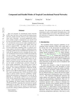 Compound and Parallel Modes of Tropical Convolutional Neural Networks