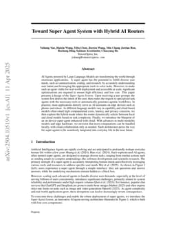 Toward Super Agent System with Hybrid AI Routers