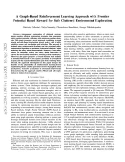 A Graph-Based Reinforcement Learning Approach with Frontier Potential Based Reward for Safe Cluttered Environment Exploration