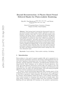 Beyond Reconstruction: A Physics Based Neural Deferred Shader for Photo-realistic Rendering