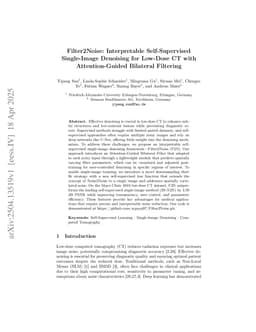 Filter2Noise: Interpretable Self-Supervised Single-Image Denoising for Low-Dose CT with Attention-Guided Bilateral Filtering