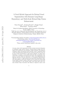 A Novel Hybrid Approach for Retinal Vessel Segmentation with Dynamic Long-Range Dependency and Multi-Scale Retinal Edge Fusion Enhancement