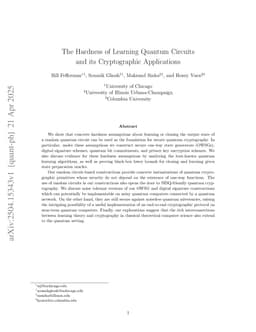 The Hardness of Learning Quantum Circuits and its Cryptographic Applications