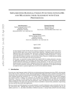 Implementing Rational Choice Functions with LLMs and Measuring their Alignment with User Preferences