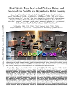 RoboVerse: Towards a Unified Platform, Dataset and Benchmark for Scalable and Generalizable Robot Learning