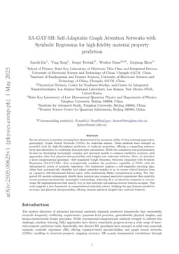 SA-GAT-SR: Self-Adaptable Graph Attention Networks with Symbolic Regression for high-fidelity material property prediction
