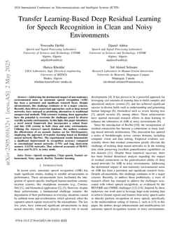 Transfer Learning-Based Deep Residual Learning for Speech Recognition in Clean and Noisy Environments