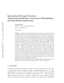 Information Filtering Networks: Theoretical Foundations, Generative Methodologies, and Real-World Applications
