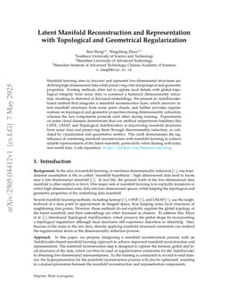 Latent Manifold Reconstruction and Representation with Topological and Geometrical Regularization