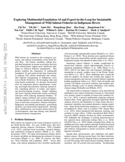 Exploring Multimodal Foundation AI and Expert-in-the-Loop for Sustainable Management of Wild Salmon Fisheries in Indigenous Rivers