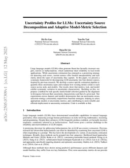 Uncertainty Profiles for LLMs: Uncertainty Source Decomposition and Adaptive Model-Metric Selection