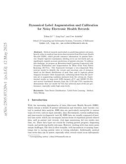 Dynamical Label Augmentation and Calibration for Noisy Electronic Health Records