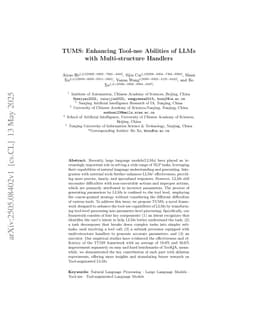 TUMS: Enhancing Tool-use Abilities of LLMs with Multi-structure Handlers