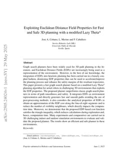 Exploiting Euclidean Distance Field Properties for Fast and Safe 3D planning with a modified Lazy Theta*