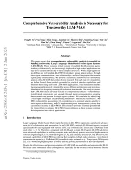 Comprehensive Vulnerability Analysis is Necessary for Trustworthy LLM-MAS