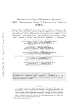 Manifesto from Dagstuhl Perspectives Workshop 24352 -- Conversational Agents: A Framework for Evaluation (CAFE)