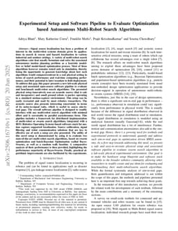 Experimental Setup and Software Pipeline to Evaluate Optimization based Autonomous Multi-Robot Search Algorithms
