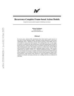 Recurrence-Complete Frame-based Action Models